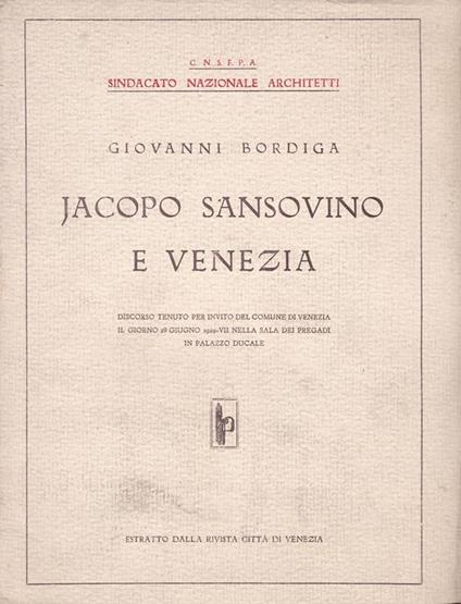 Jacopo Sansovino e Venezia - Giovanni Bordiga - copertina