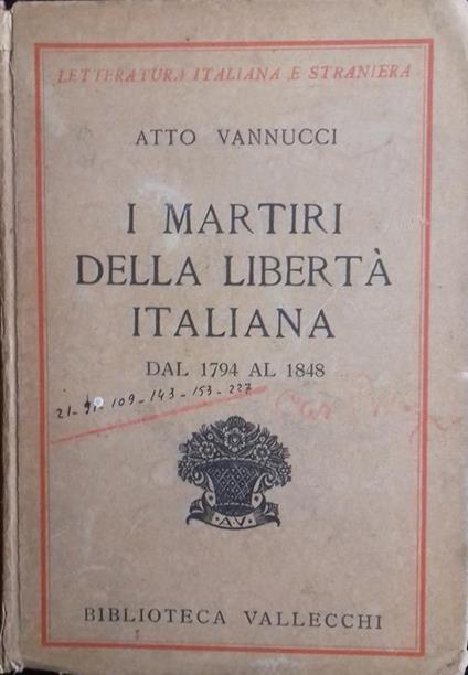 martiri della libertà italiana dal 1794 al 1848. Volume primo - Atto Vannucci - copertina
