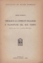 Virgilio e le correnti religiose e filosofiche del suo tempo. Istituto di Studi Romani