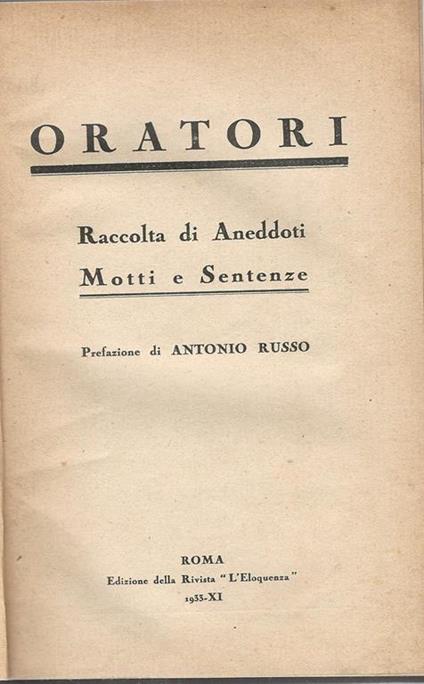 Oratori. Raccolta di aneddoti motti e sentenze - copertina