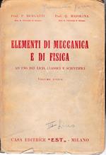 Elementi di meccanica e di fisica. Ad uso dei lincei classici e scientifici volume unico