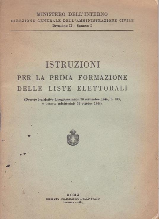 Istruzioni per la prima formazione delle liste elettorali. D. L. Luogotenenziale N. 247 28-9-1944 - copertina