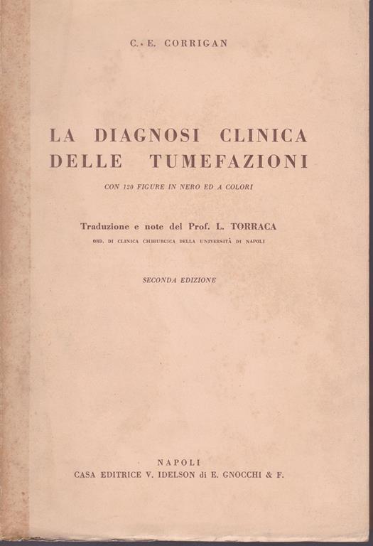 diagnosi clinica delle tumefazioni. Traduzione L. Torraca - copertina
