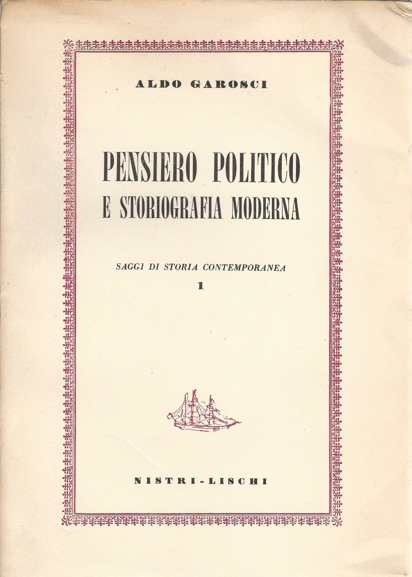 Pensiero politico e storiografia moderna. Saggi di storia contemporanea 1