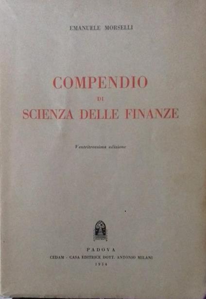 Compendio di scienza delle finanze - Emanuele Morselli - copertina