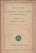 Biogenesi e semeiologia ginecologica del pregnandiolo
