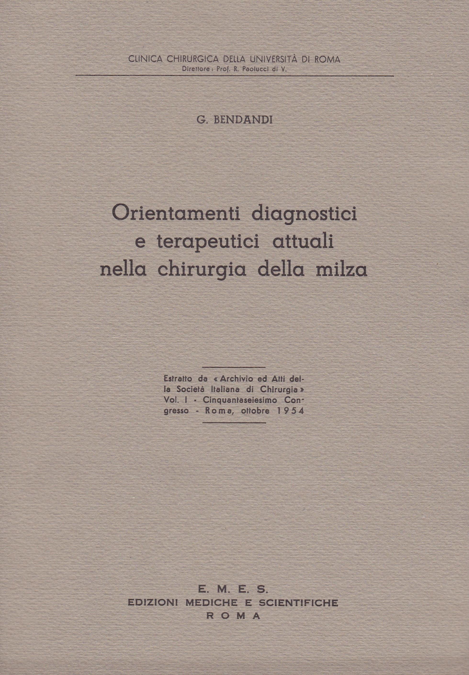 Orientamenti diagnostici e terapeutici attuali nella chirurgia della milza