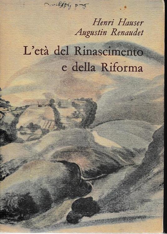 età del Rinascimento e della Riforma - Henri Hauser - copertina