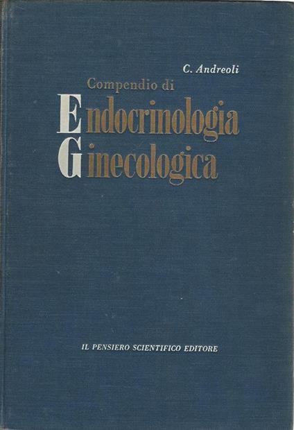 Compendio di endocrinologia ginecologica - Cesare Andreoli - copertina