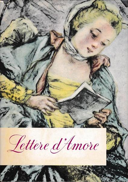 Lettere d'amore di due millenni - Gianfranco Grieco - copertina