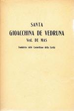 Santa Gioacchina De Vedruna Ved. De Mas. Fondatrice delle Carmelitane della Carità