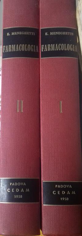 Farmacologia generale, speciale, terapeutica. Tossicologia. Chemioterapia - Egidio Meneghetti - copertina