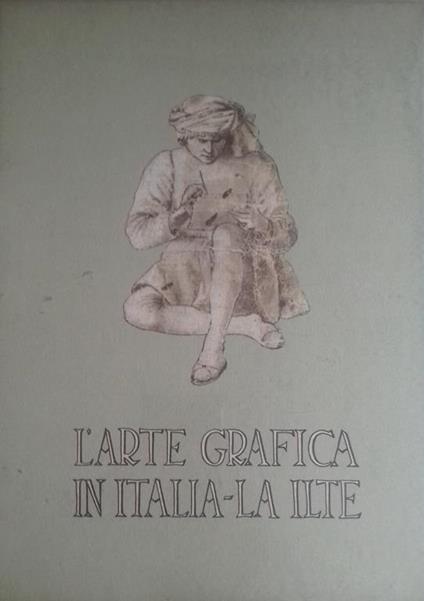 arte grafica in Italia - La ILTE - Luigi Carluccio - copertina