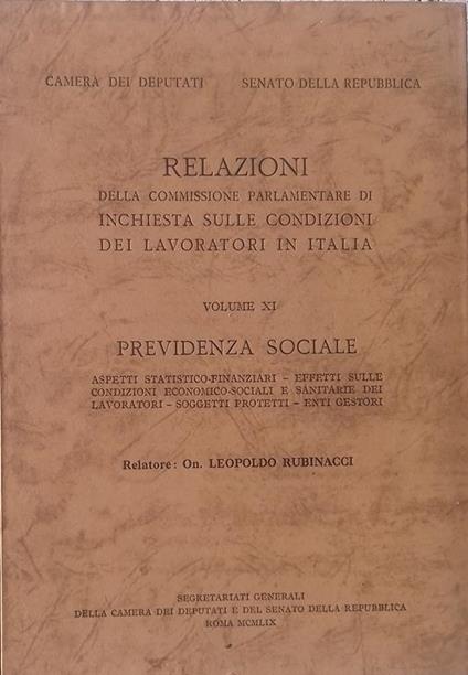 Relazioni della Commissione Parlamentare di inchiesta sulle codizioni dei lavoratori in Italia, vo. XI - Leopoldo Rubinacci - copertina