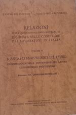 Relazioni della Commissione Parlamentare di inchiesta sulle condizioni dei lavoratori in Italia. Vol. X