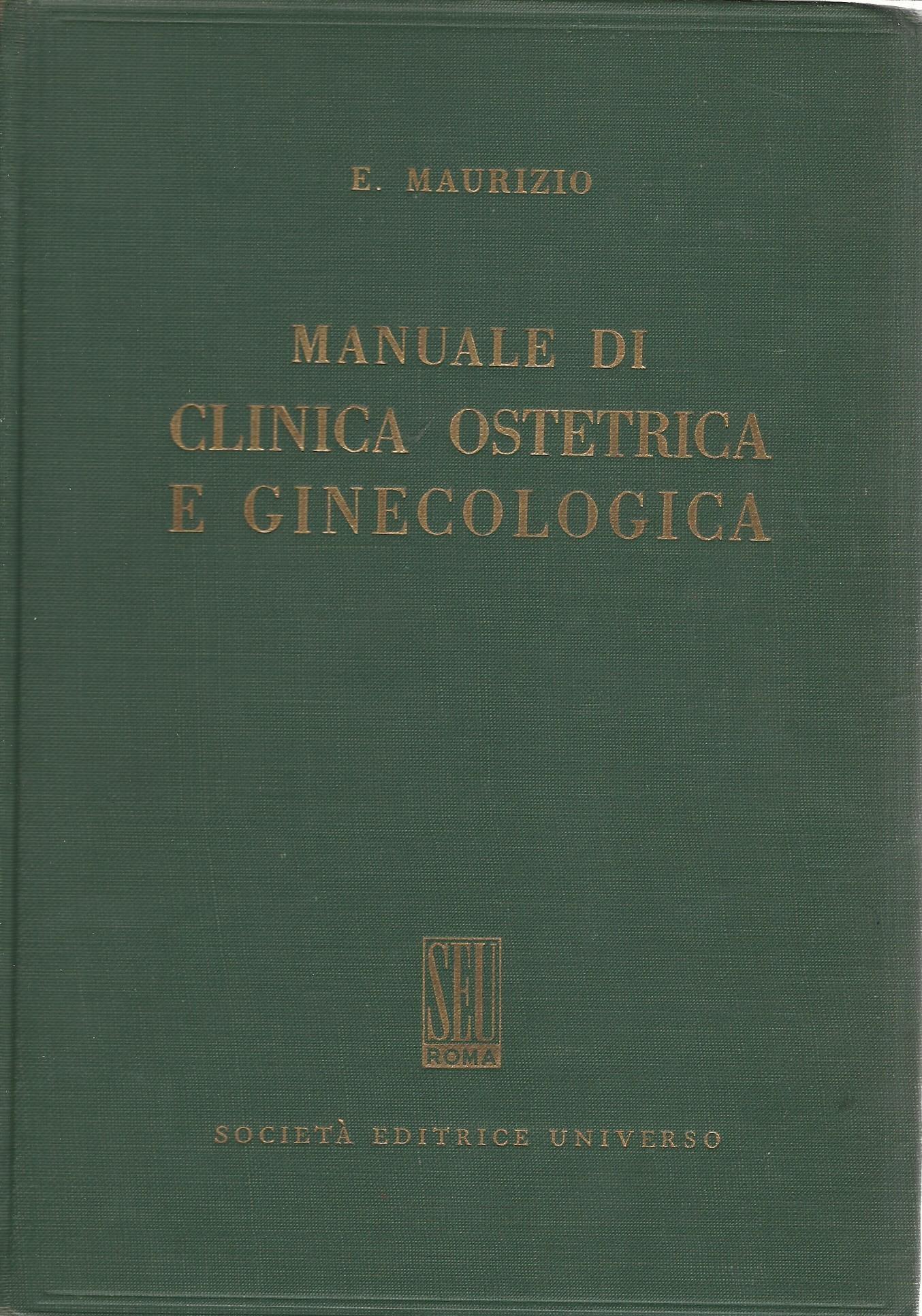 Manuale di clinica ostetrica e ginecologica