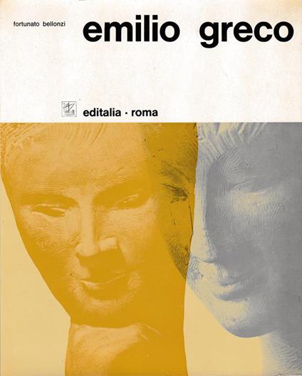 Emilio Greco - Fortunato Bellozzi - copertina