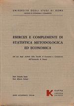Esercizi e complementi di statistica metodologica ed economia