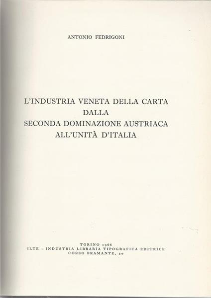 industria veneta della carta dalla seconda dominazione austriaca all'unità d'Italia - Antonio Fedrigoni - copertina