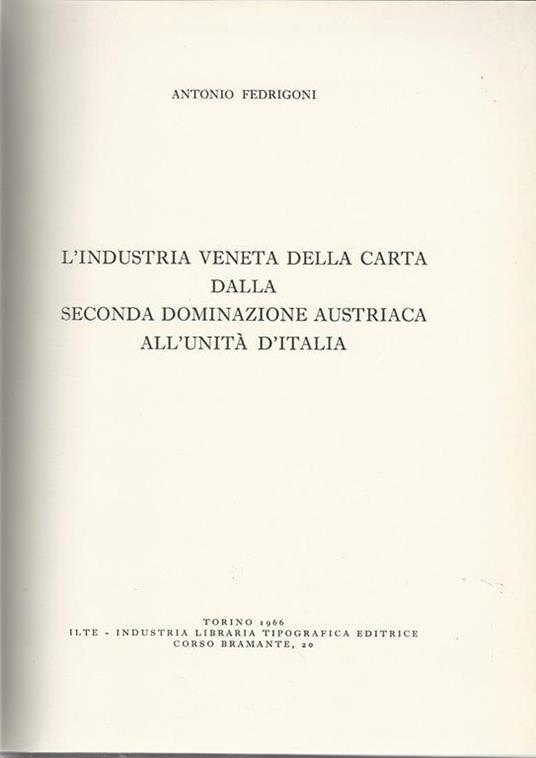 industria veneta della carta dalla seconda dominazione austriaca all'unità d'Italia - Antonio Fedrigoni - copertina