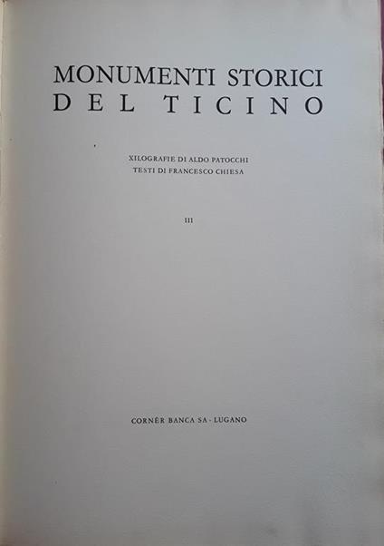 Monumenti storici del Ticino. Volume III - Aldo Patocchi - copertina