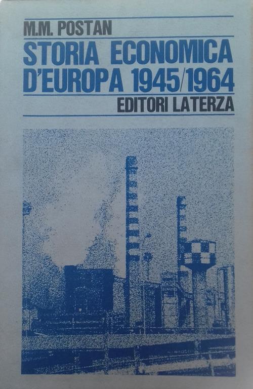 Storia economica d'Europa (1945-1964) - Michael M. Postan - copertina