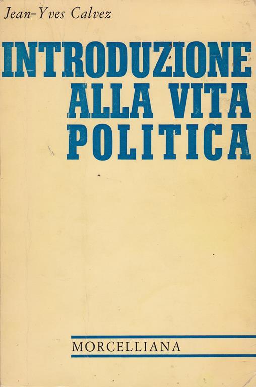 Introduzione alla vita politica - Jean-Yves Calvez - copertina