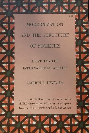 Modernization and the Structure of Societies. A setting for International Affairs - copertina