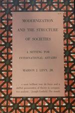 Modernization and the Structure of Societies. A setting for International Affairs