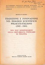 Tradizione e innovazione nel dialogo scientifico polacco-italiano (1945-1969)