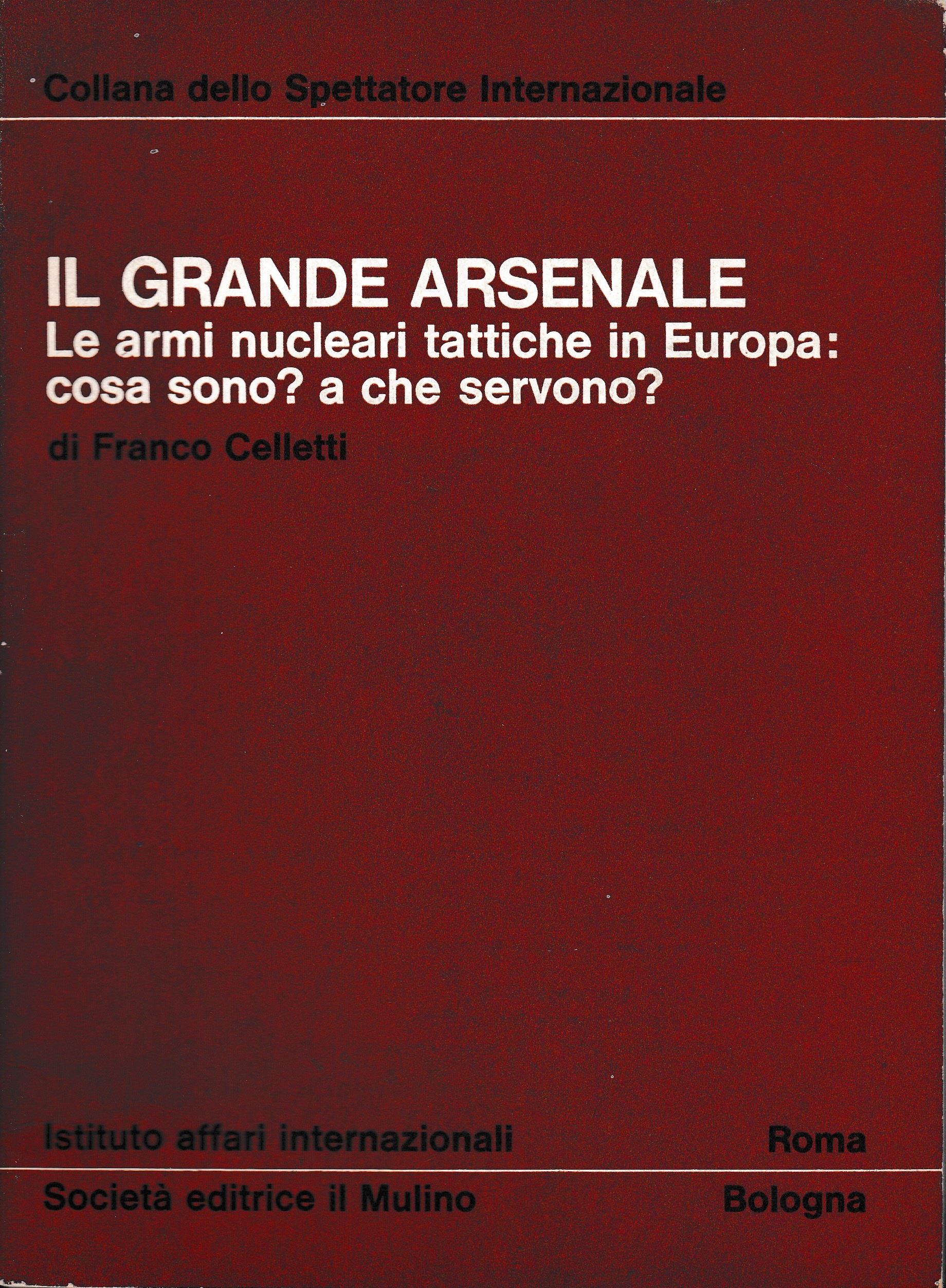 grande arsenale. Le armi nucleari tattiche in Europa: cosa sono? a che servono?