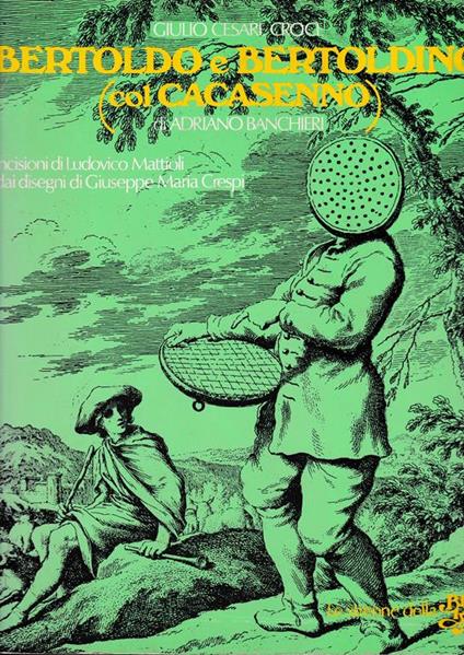 Bertoldo e Bertoldino (col Cacasenno di Adriano Banchieri) - Giulio Cesare - copertina