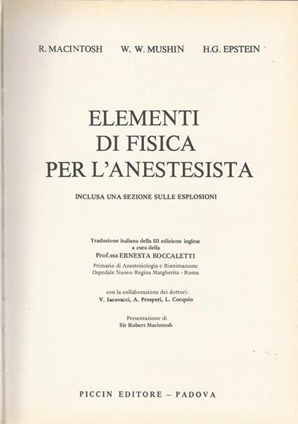 Elementi di fisica per l'anestesista - R. Macintosh,William W. Mushin,H. G. Epstein - copertina