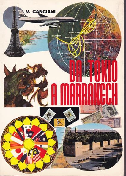 Da Tokio a Marrakesh - Vittorino Canciani - copertina