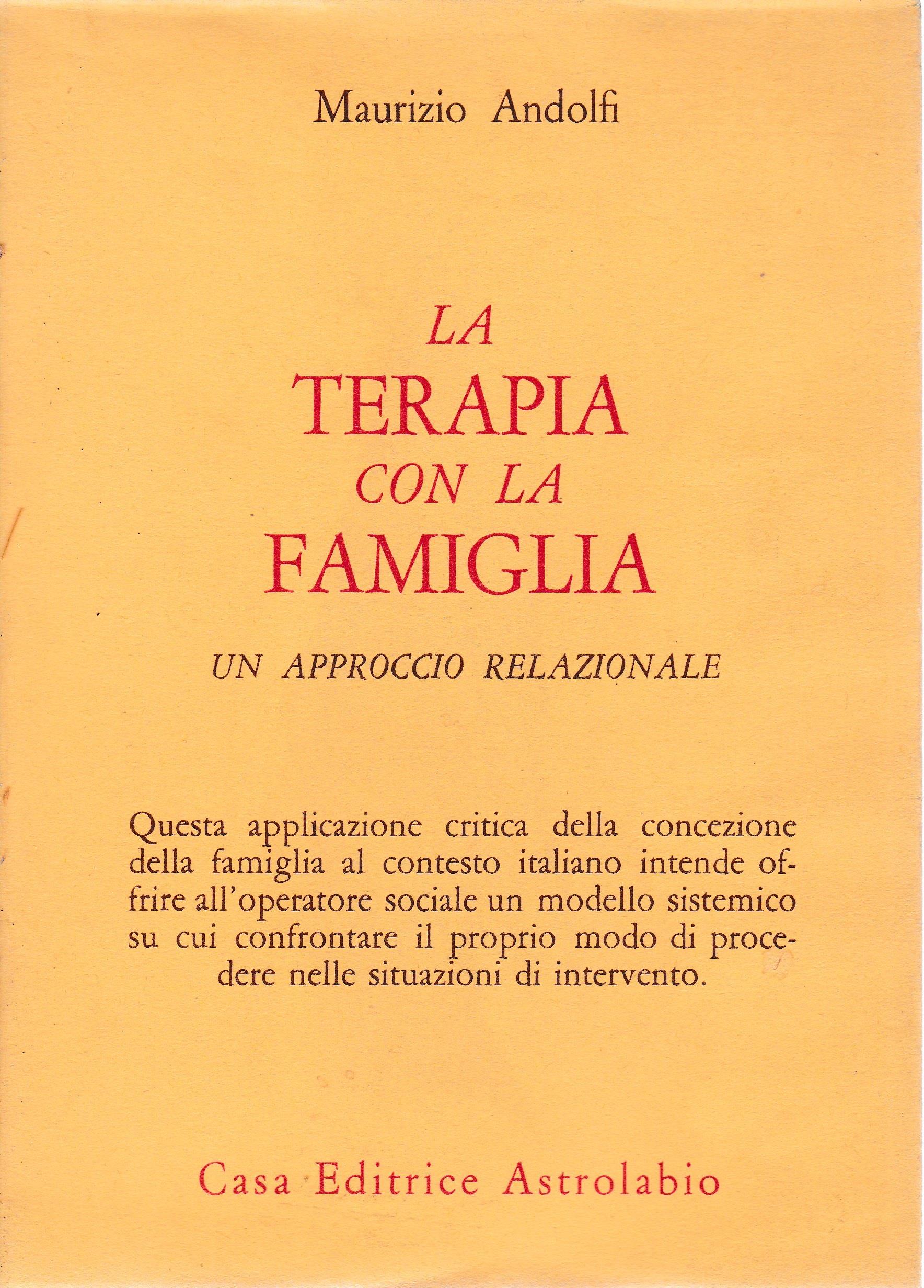 terapia con la famiglia. Un approccio relazionale