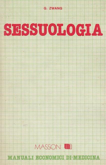 Sessuologia. Trad. Francesco Saba Sardi - Gerard Zwang - copertina