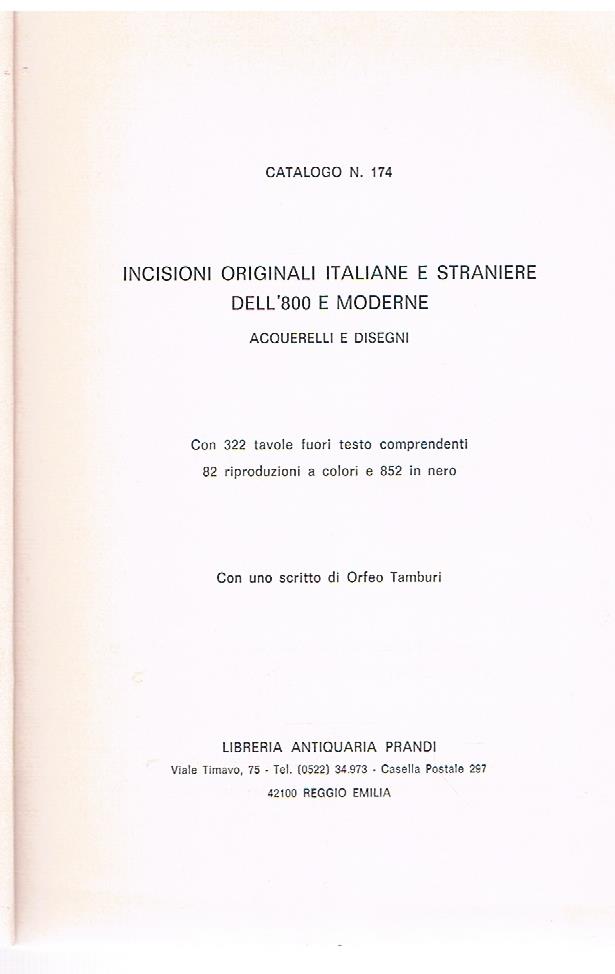 Incisioni originali italiane e straniere dell'800 e moderne. catalogo n.174