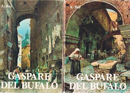 Gaspare Del Bufalo.Volumi 1-2 - Abel Rey - copertina