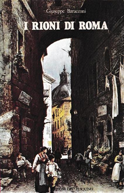 rioni di Roma - Giuseppe Baracconi - copertina