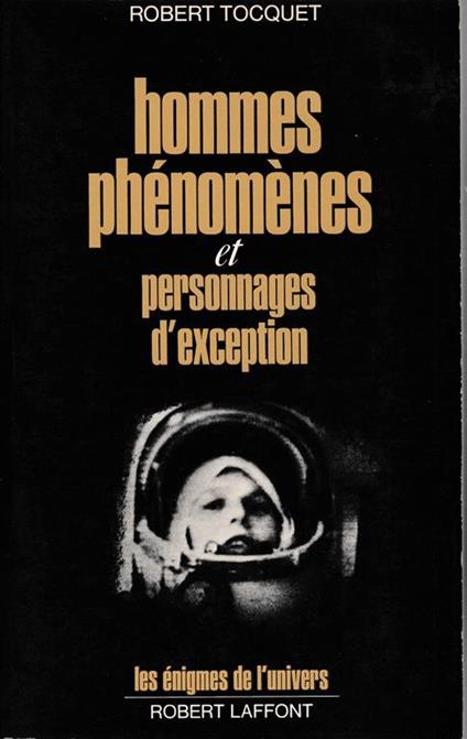 Hommes phènomènes et personnages d'exceptions - Robert Tocquet - copertina