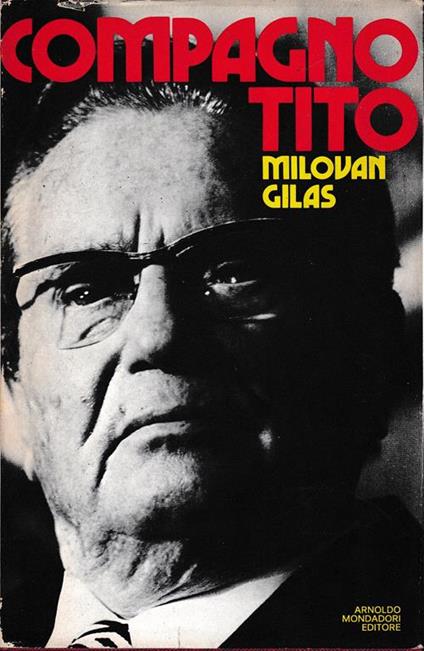 Compagno Tito - Milovan Gilas - copertina