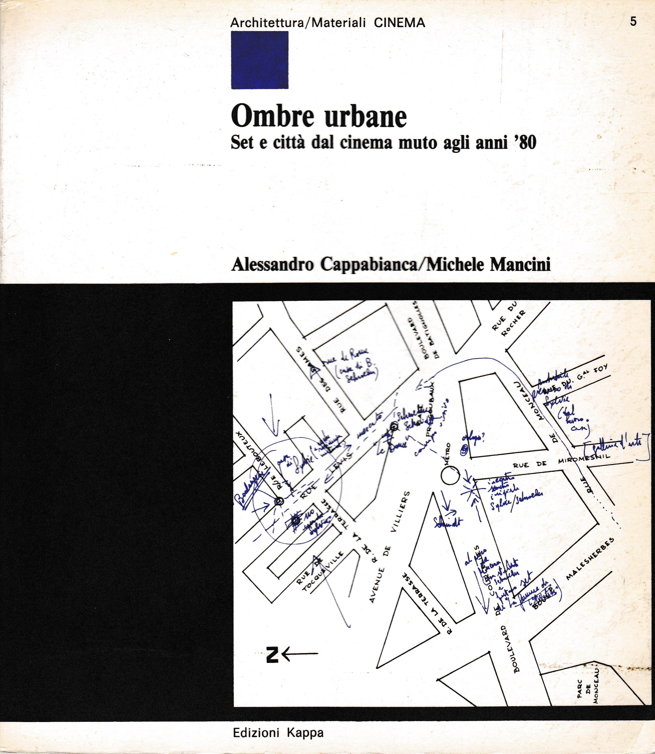 Ombre urbane. Set e città dal cinema muto agli anni '80