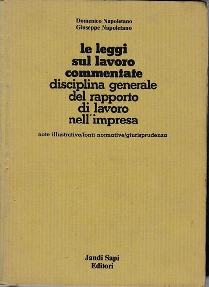 leggi sul lavoro commerciale. Disciplina generale del rapporto di lavoro nell'impresa - Domenico Napoletano - copertina
