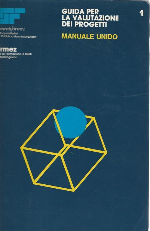 Guida per la valutazione dei progetti 1. Manuale unido - Nicola Parmentola - copertina