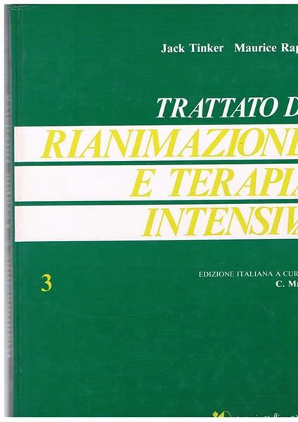 Trattato di rianimazione e terapia intensiva. 3 - Jack Tinker - copertina