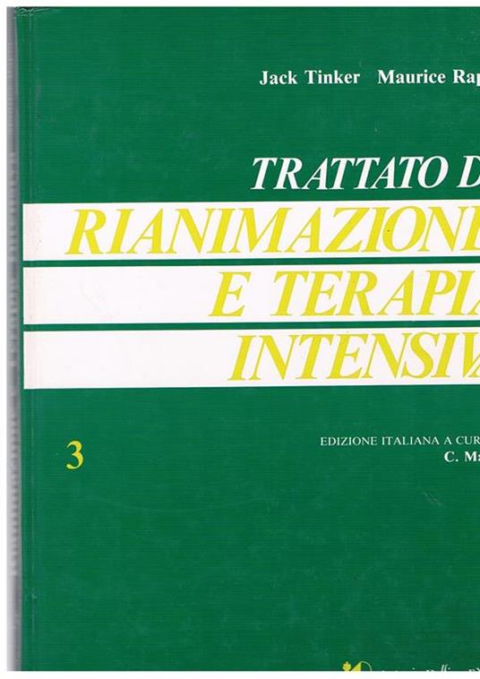 Trattato di rianimazione e terapia intensiva. 3 - Jack Tinker - copertina