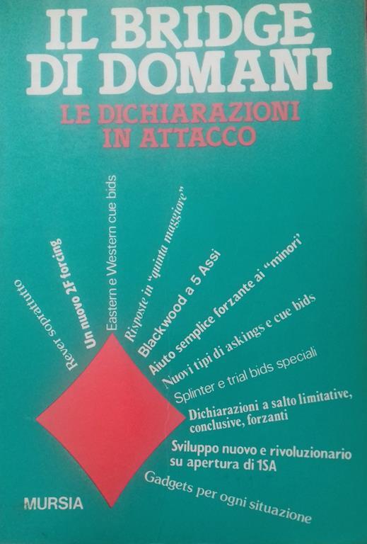 Il bridge di domani. Le dichiarazioni in attacco - Nino Ghelli - copertina