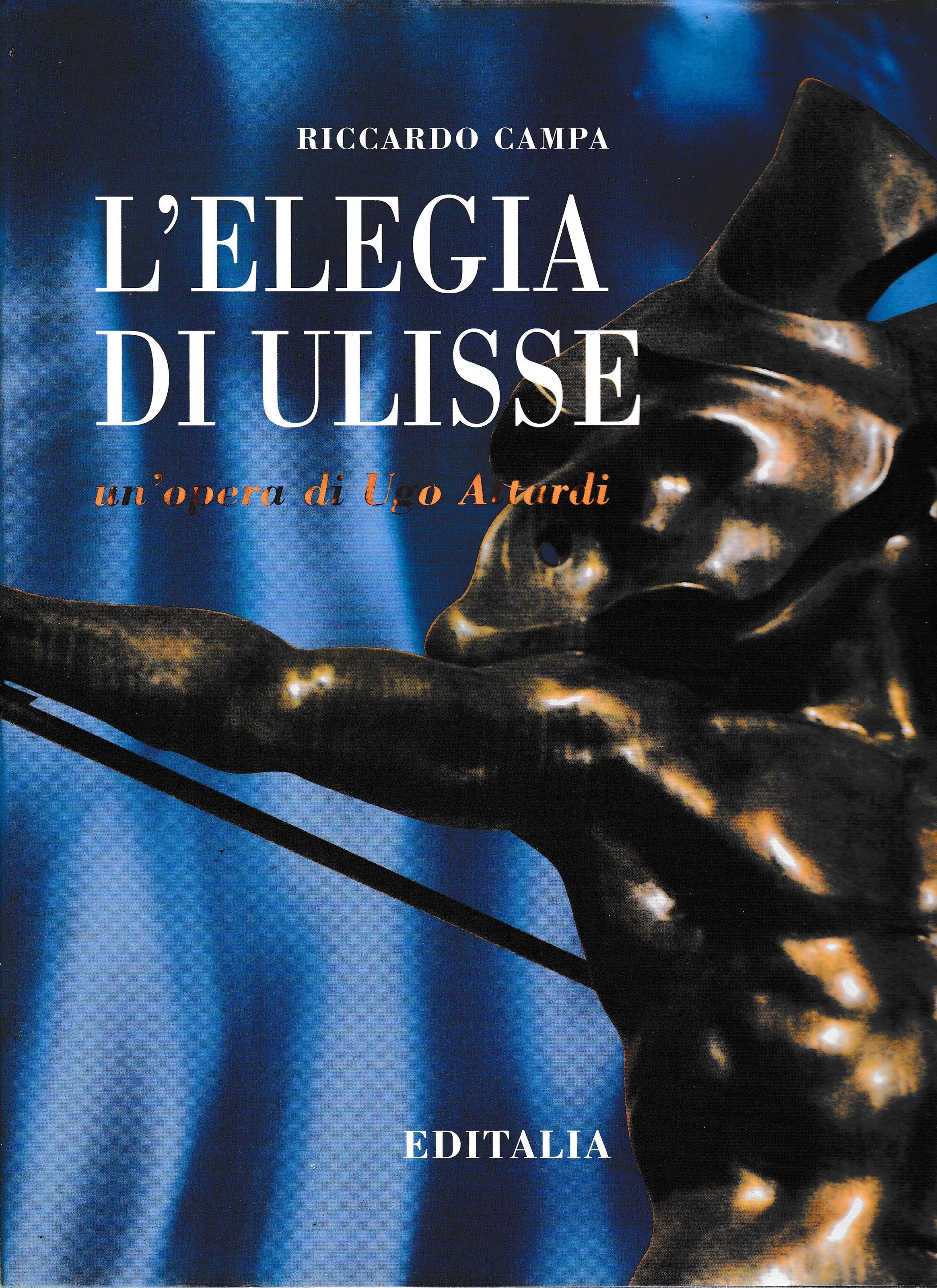 elegia di Ulisse. Un'opera di Ugo Attardi