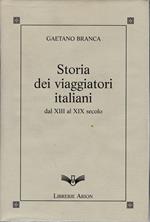 Storia dei viaggiatori italiani dal XIII al XIX secolo