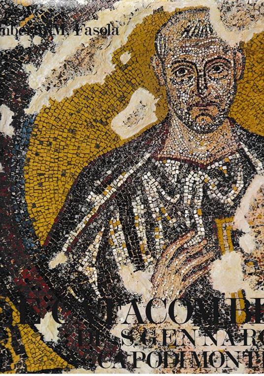 Le catacombe di S. Gennaro a Capodimonte - U. M. Fasola - copertina